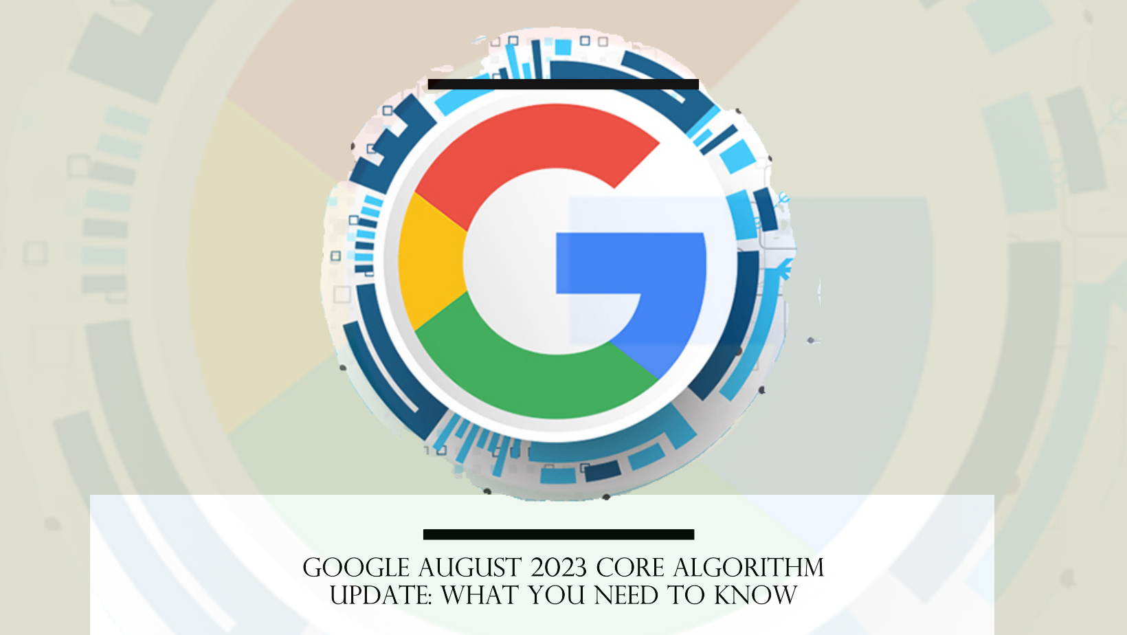 Google’s Algorithm Updates